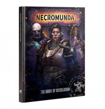 https___trade.games-workshop.com_assets_2024_08_TR-301-29-60040599043-NecromundaTheBookofDesolation__1