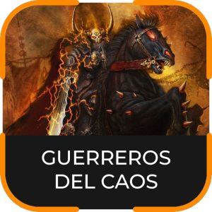 GUERREROS DEL CAOS