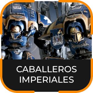 IMPERIAL KNIGHTS