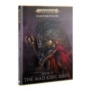 DAWNBRINGERS: THE MAD KING RISES (ENGLISH)