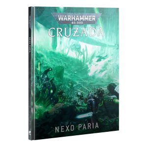 WARHAMMER 40000: CRUZADA NEXO PARIA (ESPAÑOL)