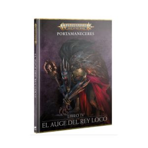 PORTAMANECERES: EL AUGE DEL REY LOCO (ESPAÑOL)