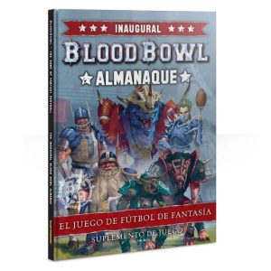 EL ALMANAQUE INAUGURAL DE BLOOD BOWL (ESPAÑOL)