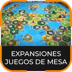 EXPANSIONES PARA JUEGOS DE MESA