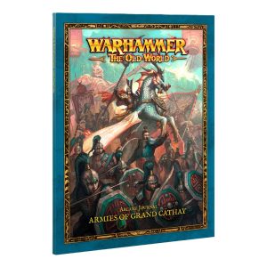 ARCANE JOURNAL: ARMIES GRAND CATHAY