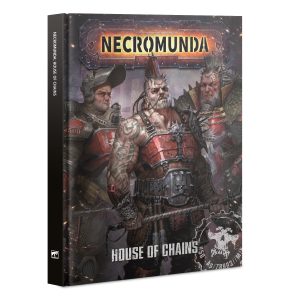 NECROMUNDA: HOUSE OF CHAINS (ENGLISH)