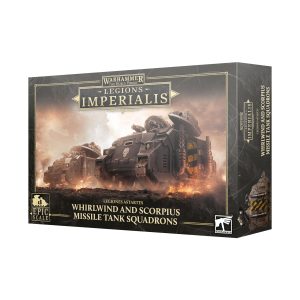 LEGIONS IMPERIALIS: WHIRLWIND/SKORPIUS MISSILE TANK SQUADRON