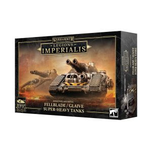 LEGIONS IMPERIALIS: FELLBLADE GLAIVE SUPER-HEAVY TANKS
