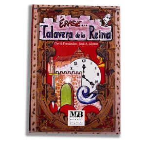 Érase... Talavera de la Reina