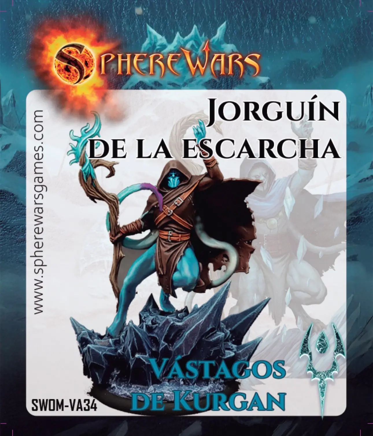 SphereWars - VÁSTAGOS DE KURGAN - Jorguín de la Escarcha