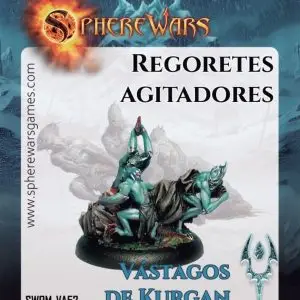 SphereWars - VÁSTAGOS DE KURGAN - Regoretes Agitadores