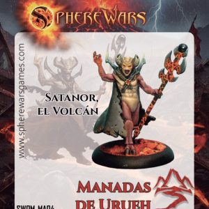 SphereWars - MANADAS DE URUEH - Sátanor, el Volcán